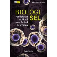 Image of Biologi Sel: Pendekatan Aplikatif Utk Profesi Kesehatan