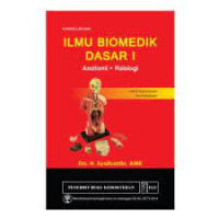 Image of Ilmu Biomedik Dasar 1 Anatomi - Fisiologi