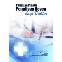 Image of Panduan Praktis Penulisan Resep Bagi Dokter