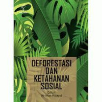 Image of Deforestasi dan Ketahanan Sosial