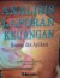 Image of Analisis Laporan Keuangan Konsep Dan Aplikasi
