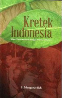 Image of Kretek Indonesia Dari Nasionalisme Hingga Warisan Budaya