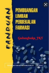 Image of Panduan Pembuangan Limbah Perbekalan Farmasi