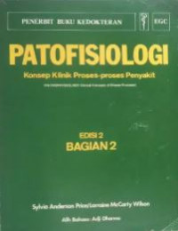 Image of Patofisiologi (Konsep Klinik Proses-Proses Penyakit)