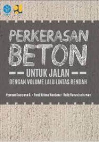 Image of Perkerasan Beton Untuk Jalan dengan Volume Lalu Lintas Rendah