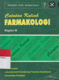 Image of Catatan Kuliah Farmakologi Bagian III