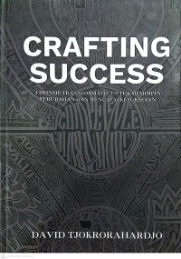 Image of Crafting Success: 4 Prinsip Transformatif Untuk Memimpin Perubahan dan Mencapai Kesuksesan