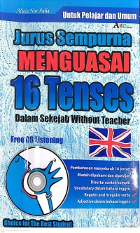 Image of Jurus Sempurna Menguasai 16 Tenses : Dalam Sekolah Without Teacher