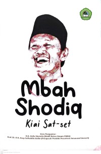 Image of Mbah Sodiq : Kiai Sat-set