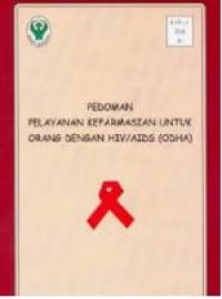 Image of Pedoman Pelayanan Kefarmasian Untuk Orang Dengan HIV / AIDS (ODHA)