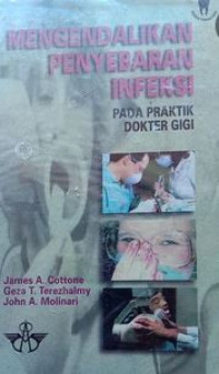 Image of Mengendalikan Penyebaran Infeksi Pada Praktik Dokter Gigi