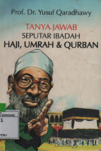 Image of Tanya Jawab Seputar Ibadah Haji, Umrah & Qurban