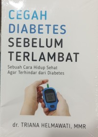 Image of Cegah Diabetes Sebelum Terlambat