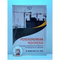 Image of Perekonomian Indonesia : Penerapan Beberapa Teori Ekonomi Pembangunan Dindonesia