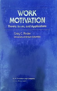 Image of Work Motivation Theory, Issues, and Applications
