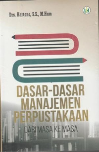 Image of Dasar Dasar Manajemen Perpustakaan  Dari Masa Ke Masa