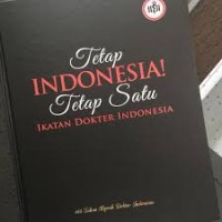 Image of Tetap Indonesia! Tetap Satu Ikatan Dokter Indonesia