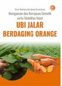 Image of Keragaman Dan Kemajuan Genetik Serta Stabilitas Hasil Ubi Jalar BErdaging Orange