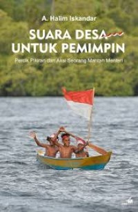 Image of Suara Desa Untuk Pemimpin: Percik Pikiran Dan Aksi Seorang mantan Mentri