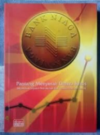 Image of Pantang Menyerah Didera Krisis : Sebuah Kisah Pergulatan Melalui Rekapitalisasi Dan Divestasi