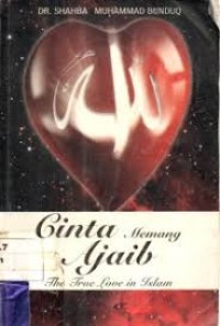 Image of Cinta Memang Ajaib The True Love In Islam