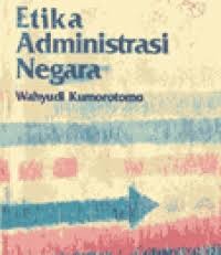 Image of Etika Administrasi Negara
