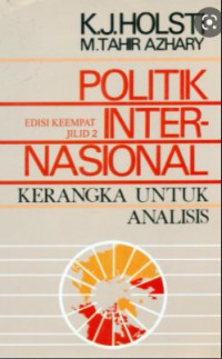 Image of Politik Internasional Kerangka Untuk Analisis