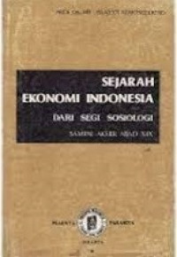 Image of Sejarah Ekonomi Indonesia Dari Segi Sosiologi