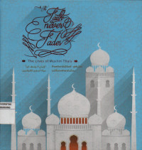 Image of The Faith Never Fades (The Lives of Muslim Thais)