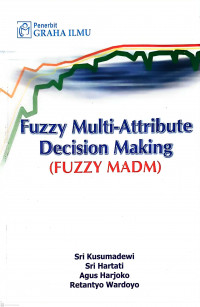 Image of Fuzzy Multi-Attribute Decision Making (Fuzzy MADM)