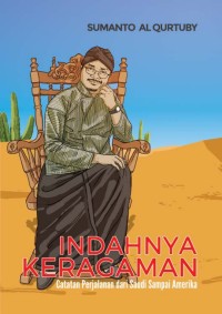 Image of Indahnya Keragaman : Catatan dari Saudi Sampai Amerika