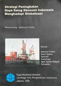 Image of Strategi Peningkatan Daya Saing Ekonomi Indonesia Menghadapi Globalisasi