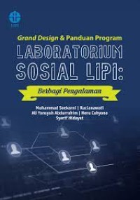 Image of Grand Design & Panduan Program Laboratorium Sosial Lipi : Berbagi Pengalaman