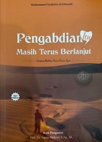Image of Pengabdian Itu Masih Terus Berlanjut : Catatan Aktifitas Pasca Purna Tugas Seri Kedua