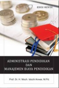 Image of Administrasi Pendidikan Dan Manajemen Biaya Pendidikan