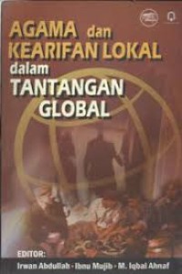 Image of Agama Dan Kearifan Lokal Dalam Tantangan Global