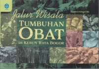 Image of Jalur Wisata Tumbuhan Obat Di Kebun Raya Bogor