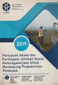 Image of Perluasan Akses dan Partisipasi Jaminan Sosial Ketenagakerjaan Untuk Mendukung Produktivitas Penduduk