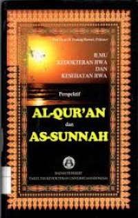 Image of Perspektif AL-Quran dan AS-Sunnah:Ilmu Kedokteran Jiwa dan Kesehatan Jiwa