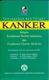 Image of Pencegahan dan Terapi Kanker dengan Kombinasi Herbal Indonesia dan Traditional Chinese Medicine