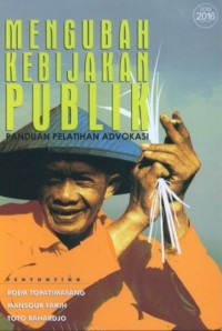 Image of Mengubah Kebijakan Publik