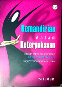 Image of Kemandirian dalam Keterpakasaan