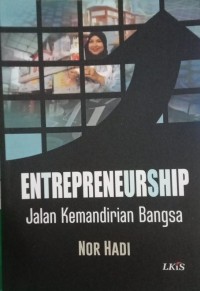 Image of Entrepreunership : Jalan Kemandirian Bangsa