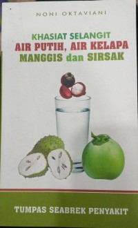 Image of Khasiat Selangit Air Putih, Air Kelapa, Manggis dan Sirsak