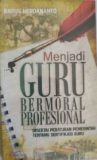 Image of Menjadi Guru Bermoral Profesional