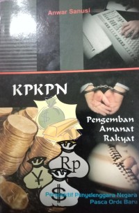 Image of KPKPN : Pengemban Amanat Rakyat