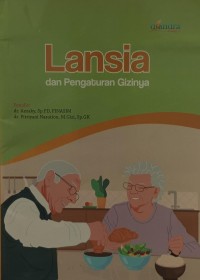 Image of Lansia Dan Pengaturan Gizinya