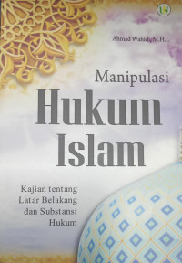 Image of Manipulasi Hukum Islam
