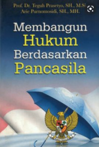 Image of Membangun Hukum Berdasarkan Pancasila