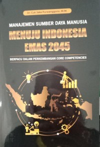 Image of Manajemen Sumber Daya Manusia Menuju Indonesia Emas 2045